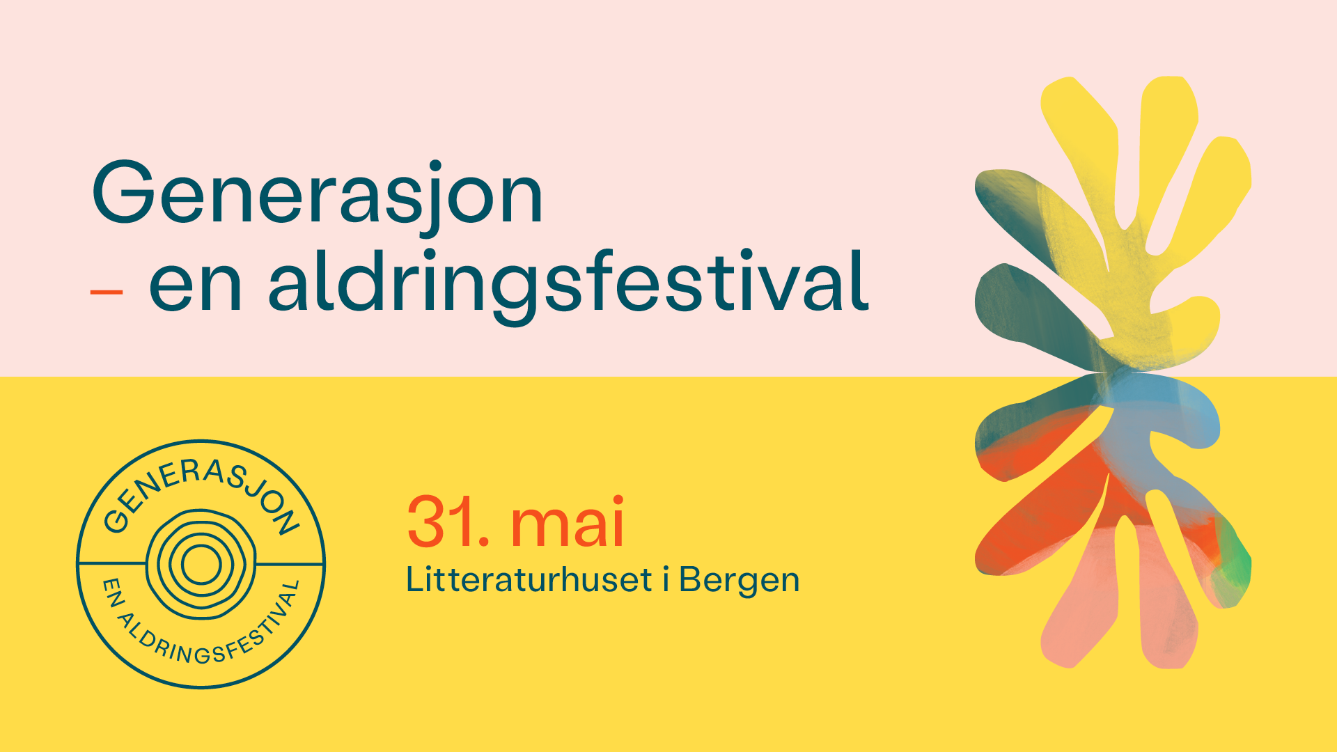 grafisk element med teksten: Generasjon - en aldringsfestival 31. mai Litteraturhuset i Bergen